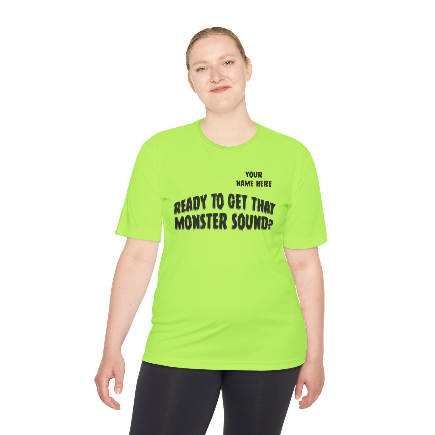 "Ready to Get That Monster Sound?" Performance Tee